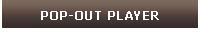 Pop-Out Player